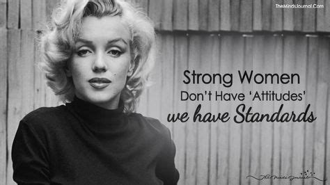 I guess a loving woman is indestructible. Strong Women Don't Have 'Attitudes' — We Have STANDARDS ...