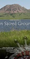 On Sacred Ground (2009) - IMDb
