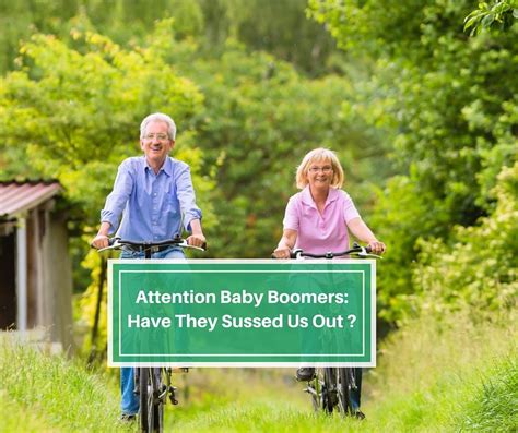Attention Baby Boomers Have They Sussed Us Out Lynda Kenny