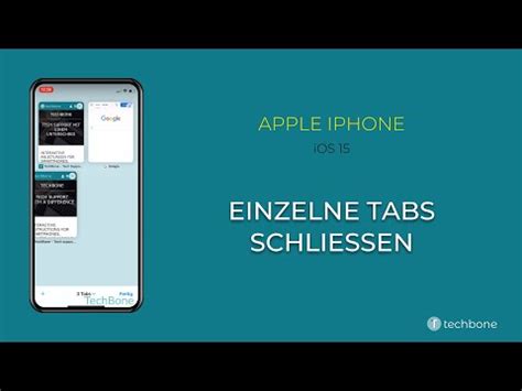 Einzelne Tabs schließen Apple iPhone iOS 15 YouTube