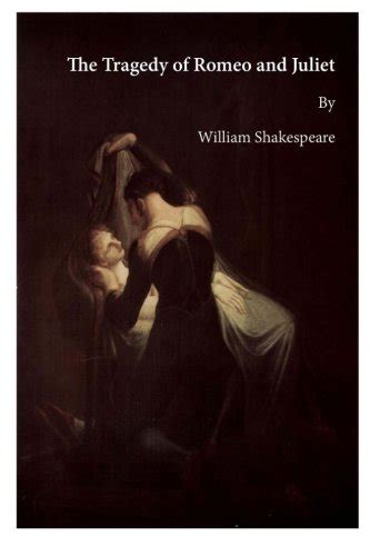 9781522955337 The Tragedy Of Romeo And Juliet Classic William