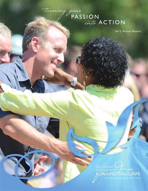 delaware community foundation 2012 annual report by delaware community foundation issuu
