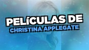 Las mejores películas de Christina Applegate - YouTube