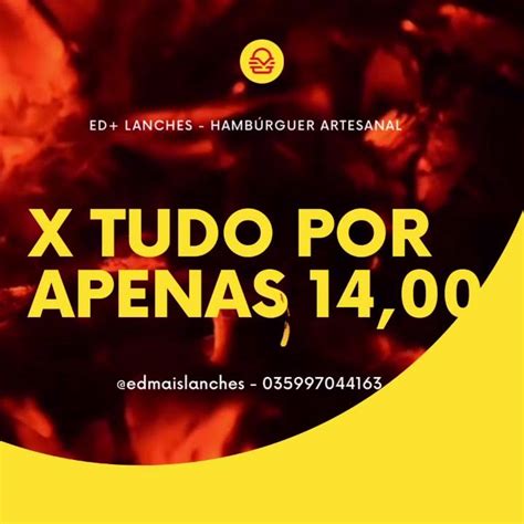 Venha Conhecer Nosso Famoso Xtudo Por Apenas 1400 🍔 Acompanhado Com Nossa Deliciosa Maionese