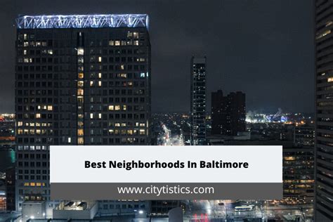 Best Neighborhoods In Baltimore Citytistics