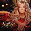 Heaven, Heartache and the Power of Love by Trisha Yearwood ...