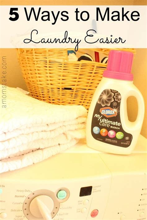 5 Ways To Make Laundry Easier A Mom S Take