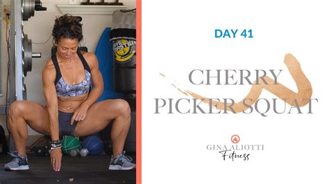 Day 41 Cherry Picker Squat Youtube