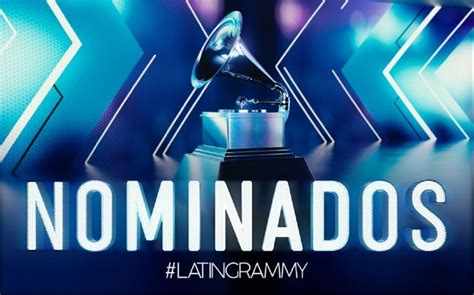 Nominados A Los Premios Latin Grammy 2020