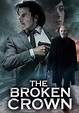 The Broken Crown streaming: where to watch online?