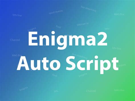 How To Setup Iptv On Enigma 2 Via Autoscript