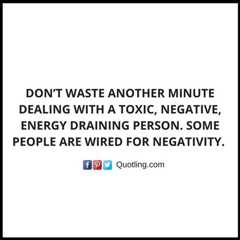Dont Waste Another Minute Dealing With A Toxic Negative Energy