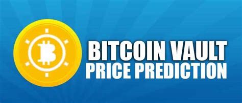Bitcoin Vault Btcv Price Prediction 2023 2025 2030 2040 2050