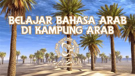 Temukan nama terbaik untuk bayi anda. Bulan Ramadhan Belajar Bahasa Arab di Kampung Arab ...