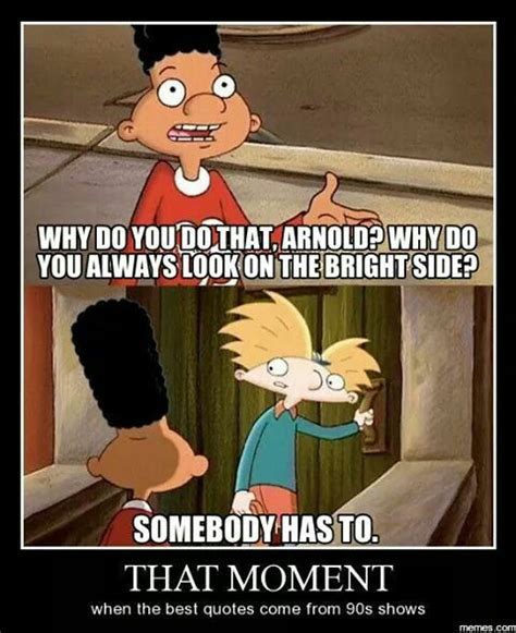 » in which movie does this quote appear: Hey Arnold quote | Hey arnold, Cool cartoons, Old cartoons