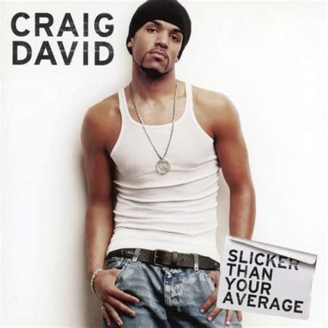 Craig David Slicker Than Your Average Revin Records