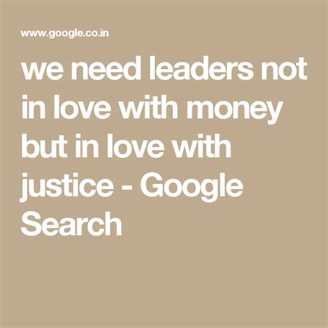 Check spelling or type a new query. we need leaders not in love with money but in love with ...