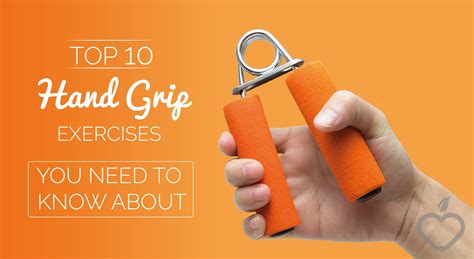 Top 10 Hand Grip Exercises You Need To Know About Hand Grip Exercises Hand Grip Hand Exercises