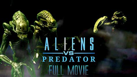 Aliens Vs Predator Stop Motion Full Movie YouTube