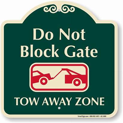 Block Gate Signs Myparkingsign Tow Away Sign
