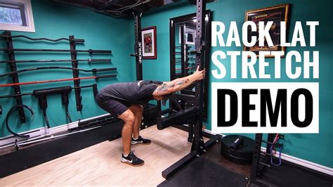Rack Lat Stretch Demo Youtube