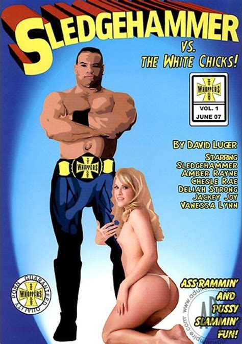 Sledge Hammer Vs The White Chicks 2007 Adult Dvd Empire
