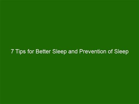 7 Tips For Better Sleep And Prevention Of Sleep Disorders Health And