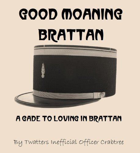 Good Moaning Brattan A Gade To Loving In Brattan Ebook Crabtree Not Officer Amazonca