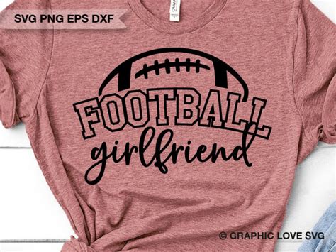 Football Girlfriend Shirt Svg Sports Girlfriend Svg Football Etsy