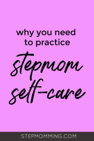 Its Time To Get Real About Stepmom Self Care Stepmomming Blog