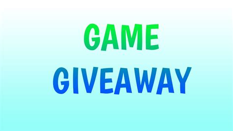 Giveaway Game Giveaway Youtube