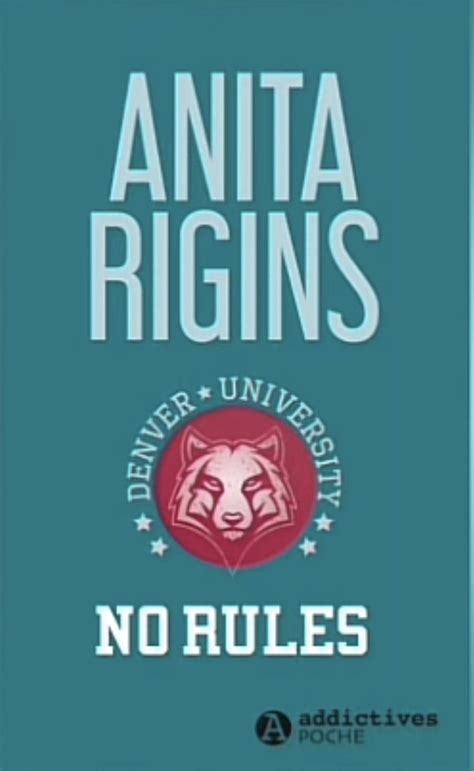 Couvertures Images Et Illustrations De Rules Tome No Rules De Anita Rigins