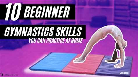 10 Beginner Gymnastics Skills You Can Practice At Home Youtube