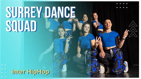 Surrey Dance Squad Interhiphop Youtube