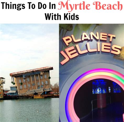 Explore tourist attractions and things to do in myrtle beach sc today, this week or #2myrtle beach hollywood wax museum entertainment center. Things To Do In Myrtle Beach With Kids