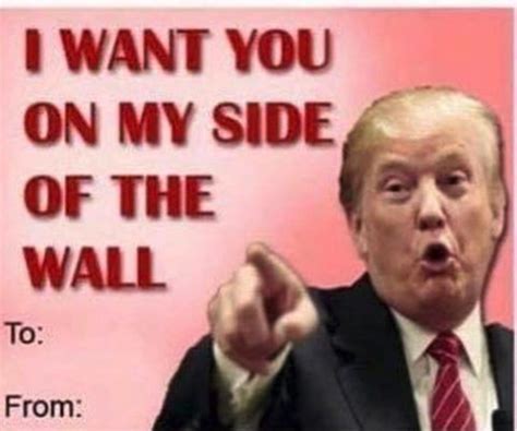 Valentines Day Card Memes Of Donald Trump Are Hilarious Observer