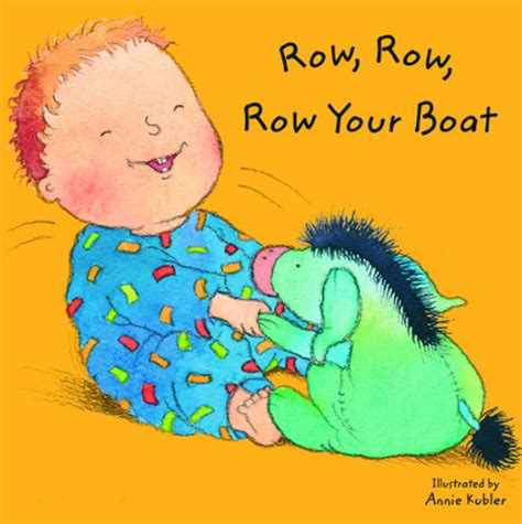(match the way you sing the song to the adverb you use!) quickly down the stream slowly down the stream quietly sail, sail, sail your boat. early rhymes: Row, row, row your boat
