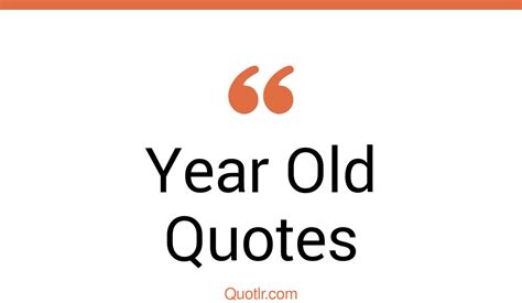 45 Courageous Year Old Quotes Five Year Olds 5 Year Old Quotes