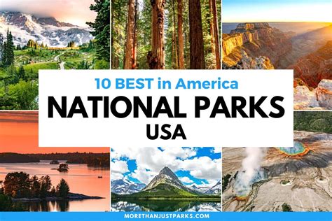 20 Best Us National Parks To Visit 2022 Bucket List Destinations