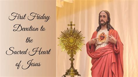 First Friday Devotion To The Sacred Heart Of Jesus 2 July Youtube