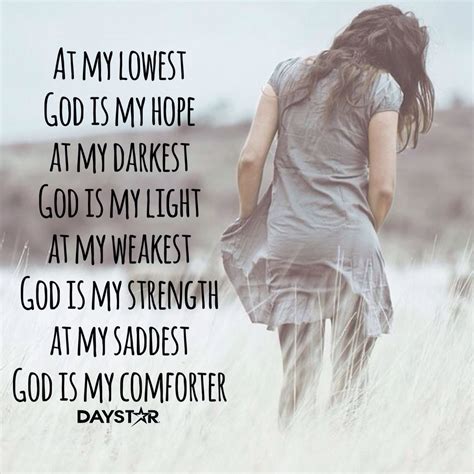 At My Lowest God Is My Hope At My Darkest God Is My Light At My