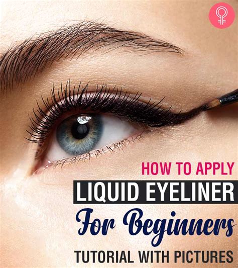 How To Apply Liquid Eyeliner A Tutorial For Beginners With Pictures