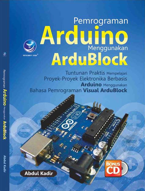 Pemrograman Arduino Menggunakan Ardublock Cd