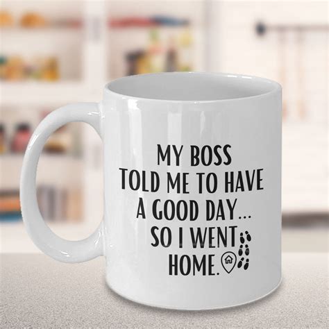 Funny Mugs For Work So I Went Home Sarcastic Office Mugs Etsy