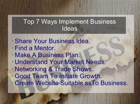 Top Seven Ways How To Implement Your Business Ideas