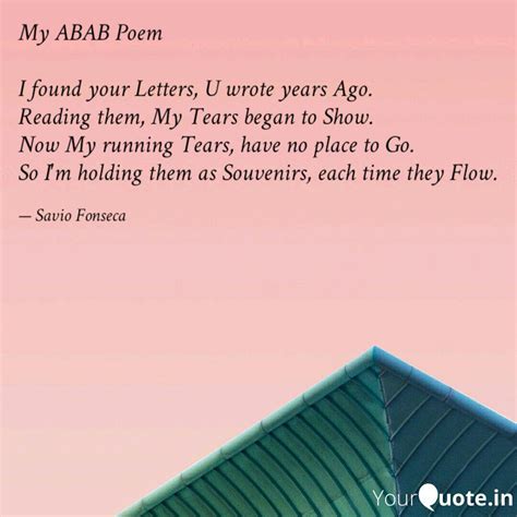 My ABAB Poem I found you... | Quotes & Writings by Savio Fonseca