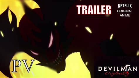 『devilman Crybaby』netflix Original Anime Pv Youtube