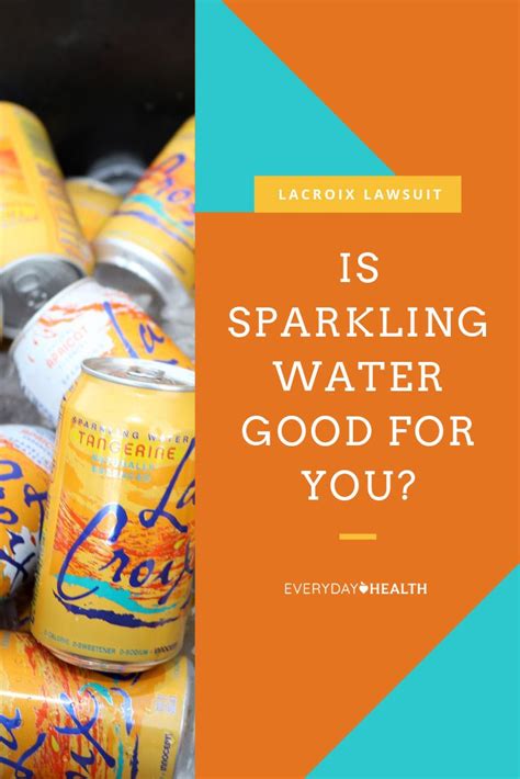 Is Sparkling Water Good Or Bad For You Health Diet And Nutrition Best Diets
