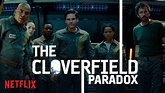 The Cloverfield Paradox | Tráiler | Netflix - YouTube