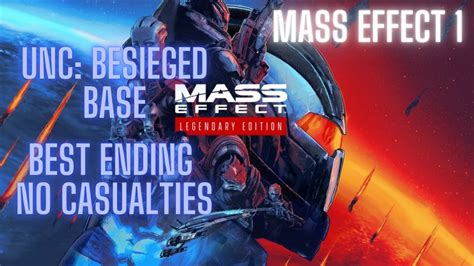 Mass Effect Legendary Edition Unc Besieged Base Youtube